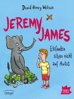 cover image of Jeremy James. Elefanten sitzen nicht auf Autos